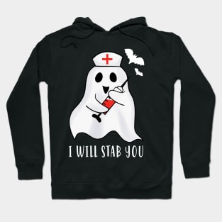 I WILL STAB YOU Hoodie